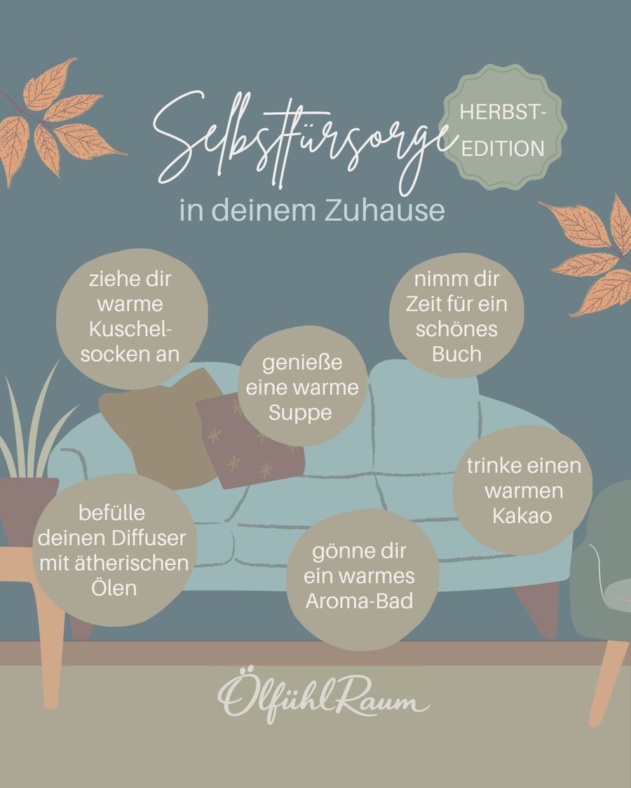 Grafik aus Katjas Instagram-Beitrag: Selbstfürsorge in deinem Zuhause, Herbst-Edition, mit sechs Ideen wie Kuschelsocken, warme Suppe, Buch, Kakao, Aroma-Bad und Diffuser