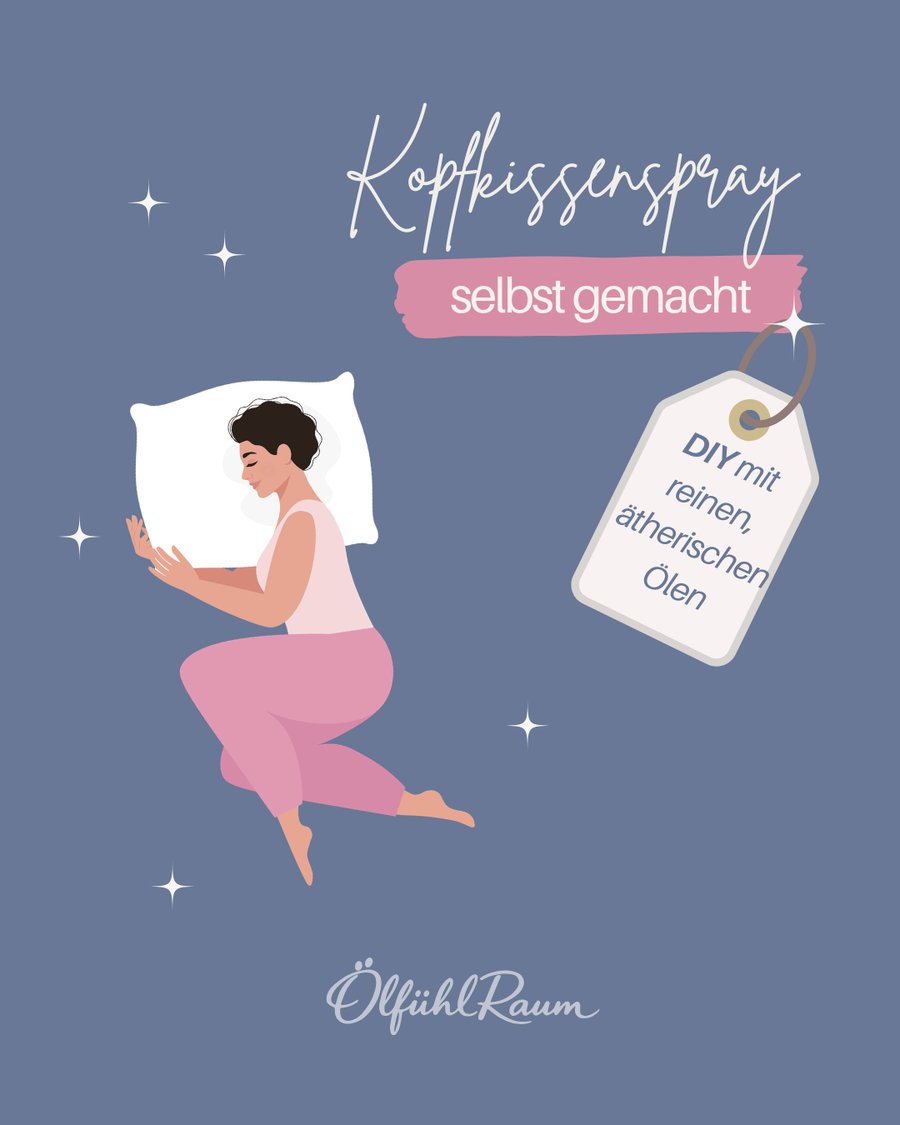 Grafik aus Katjas Instagram-Beitrag: Kopfkissenspray selbst gemacht, DIY mit reinen ätherischen Ölen